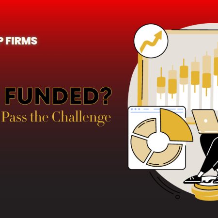 How to Pass Forex Prop Firm Challenge: Ultimate Guide for Beginners!