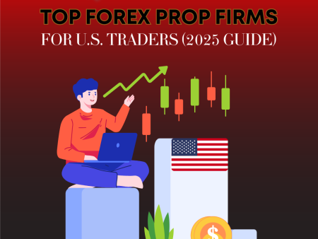 What Forex Prop Firms Accept US Clients? 2025 Guide & Updated List