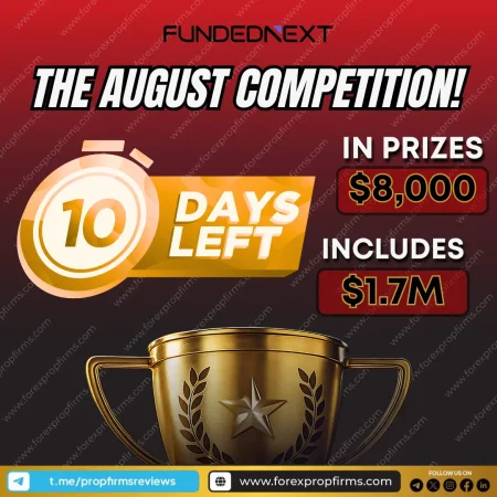 Countdown Begins: 10 Days Left to Join the FundedNext August Competition