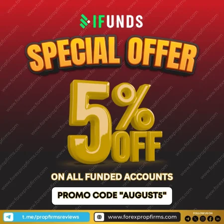 Don’t Miss the iFunds August Discount: Save 5% on Funded Accounts!